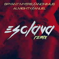 Bryant Myers - Esclava (Remix) Ft Anuel Aa & Almighty & Anonimus mp3 скачать