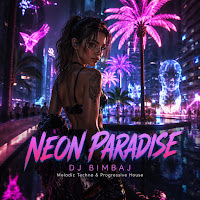Dj Bimbaj - Neon Paradise mp3 скачать